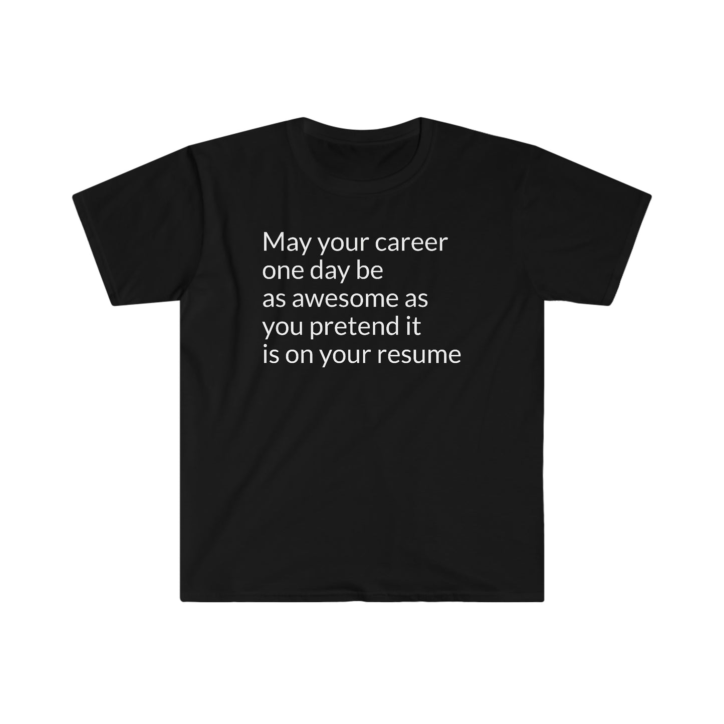 Your Career T-Shirt