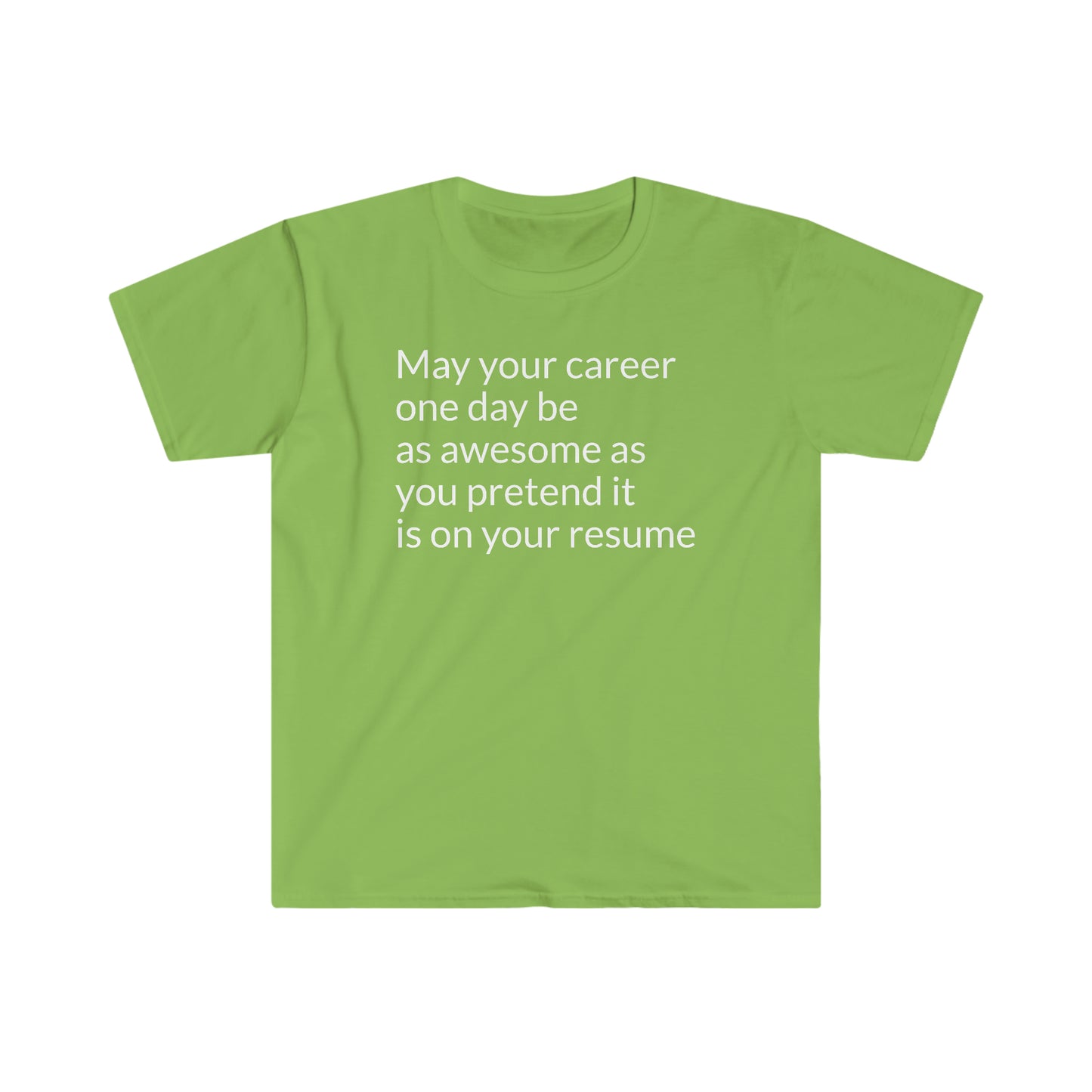 Your Career T-Shirt